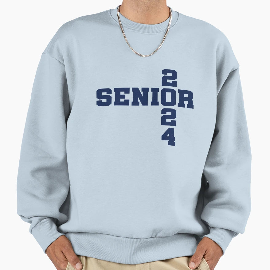 Senior 2024 Class 2024 2024 Sweatshirt - Graphic Print Men Women - T-Shirt, Sweatshirt, Hoodie
