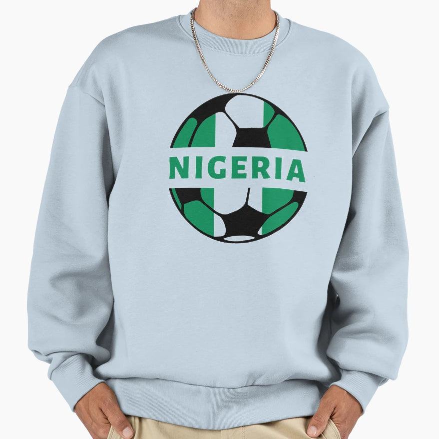 Nigeria Football Sweatshirt - Streetwear Style Men Women - T-Shirt, Sweatshirt, Hoodie