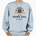 Its Game Day Fun Football Sweatshirt - Minimalist Print Men Women - T-Shirt, Sweatshirt, Hoodie