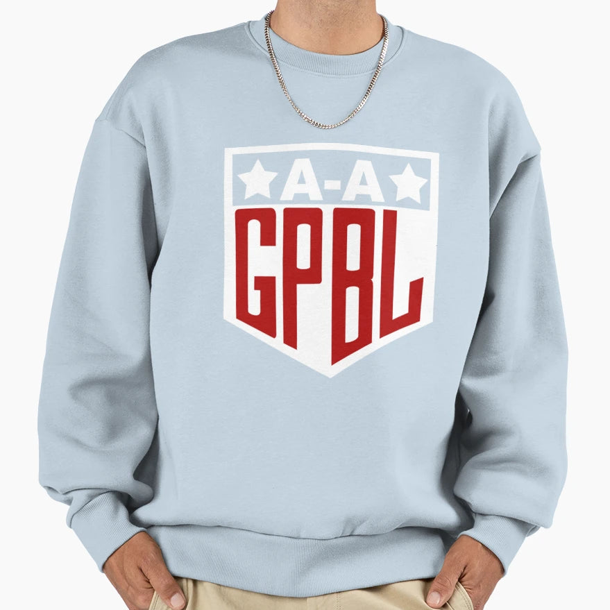 League Their Own Gpbl Sweatshirt - Novelty Apparel Unisex - T-Shirt, Sweatshirt, Hoodie