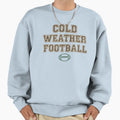 Cold Weather Football Football Fan Sweatshirt - Unique Graphic for Adults - T-Shirt, Sweatshirt, Hoodie