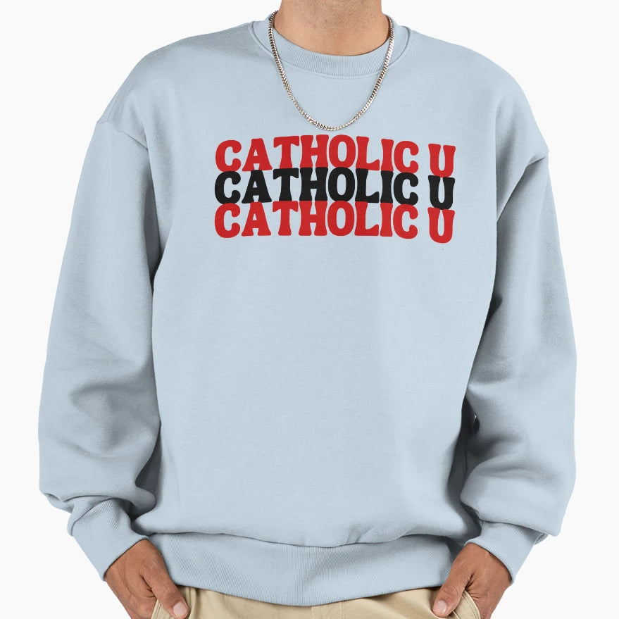 Catholic U Times 3 Catholic University Sweatshirt - Streetwear Style Unisex - T-Shirt, Sweatshirt, Hoodie