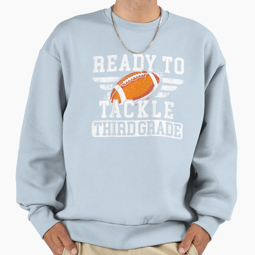 3Rd Grade Ready To Tackle Football Sweatshirt - Minimalist Print Men Women - T-Shirt, Sweatshirt, Hoodie