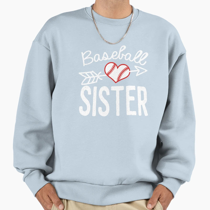 Baseball Sister Sweatshirt - Fun Novelty Design Men Women - T-Shirt, Sweatshirt, Hoodie