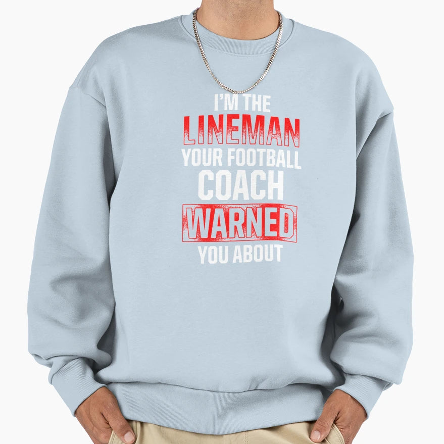 Lineman Hot Offensive Defensive Sweatshirt - Aesthetic Graphic Men Women - T-Shirt, Sweatshirt, Hoodie