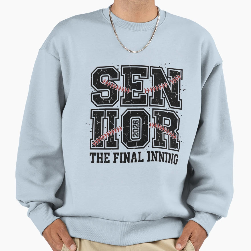 Baseball Senior 2026 Final Sweatshirt - Casual Everyday Wear Men Women - T-Shirt, Sweatshirt, Hoodie