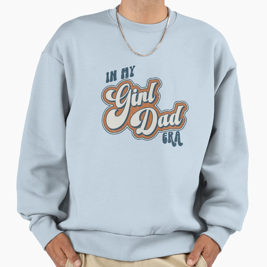 My Dad Era Fathers Day Sweatshirt - Aesthetic Graphic for Adults - T-Shirt, Sweatshirt, Hoodie