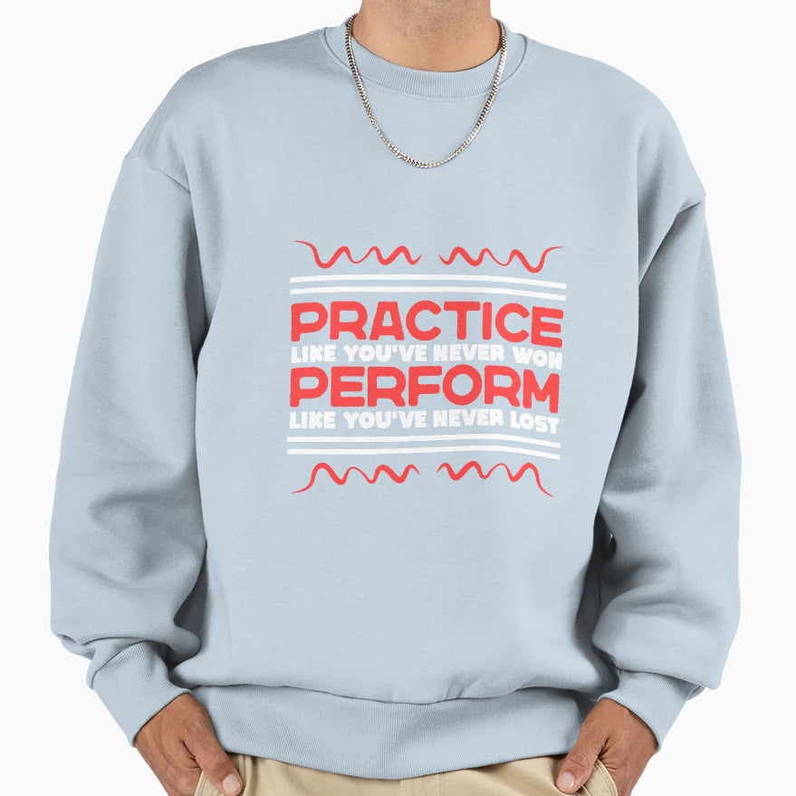 Mma Gift Practice Like Youve Sweatshirt - Casual Everyday Wear for Adults - T-Shirt, Sweatshirt, Hoodie
