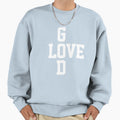 God Love Sweatshirt - Unique Graphic Unisex - T-Shirt, Sweatshirt, Hoodie