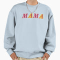 Mama Mothers Day Sweatshirt - Streetwear Style for Adults - T-Shirt, Sweatshirt, Hoodie