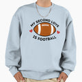 My Second Love Is Football T-Shirt - Minimalist Print Men Women - T-Shirt, Sweatshirt, Hoodie