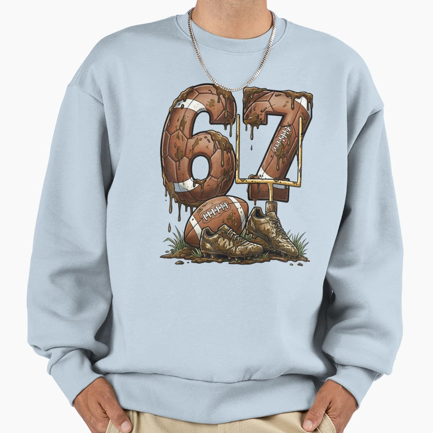 Football 67 Six Seven Meme Funny Sweatshirt - Fun Novelty Design Men Women - T-Shirt, Sweatshirt, Hoodie
