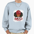 One Loved Mama Black Mom African Sweatshirt - Trendy Graphic Men Women - T-Shirt, Sweatshirt, Hoodie