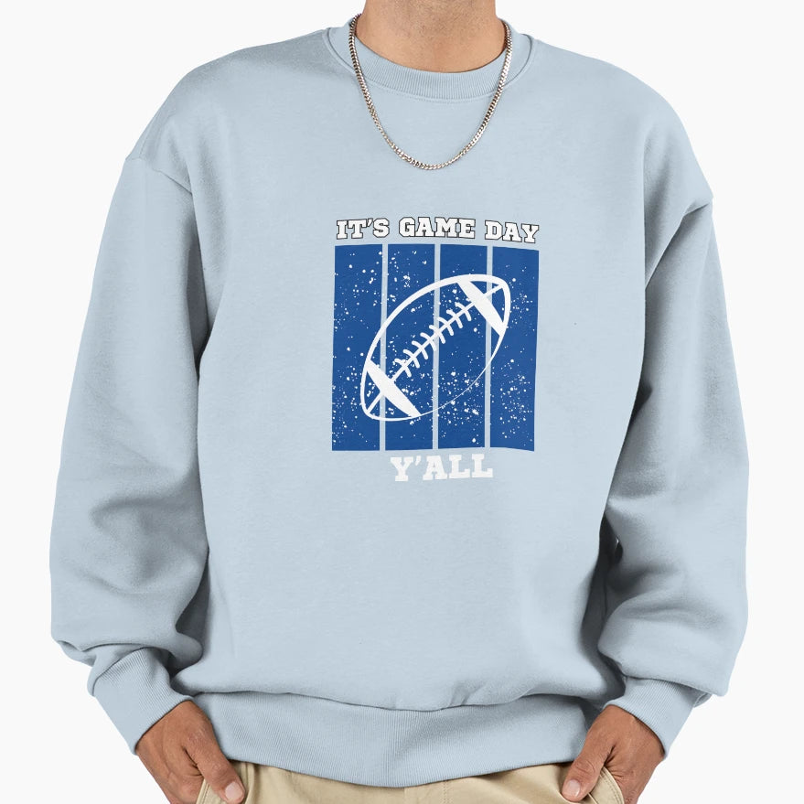 Its Game Day Yall Sweatshirt - Minimalist Print Unisex - T-Shirt, Sweatshirt, Hoodie