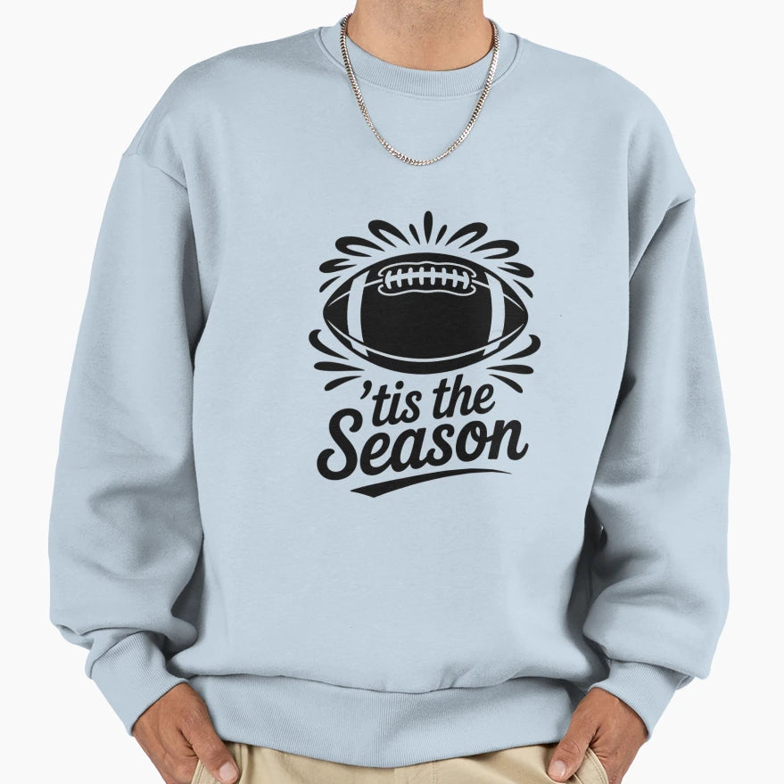 Tis Season Football Sweatshirt - Unique Graphic Men Women - T-Shirt, Sweatshirt, Hoodie