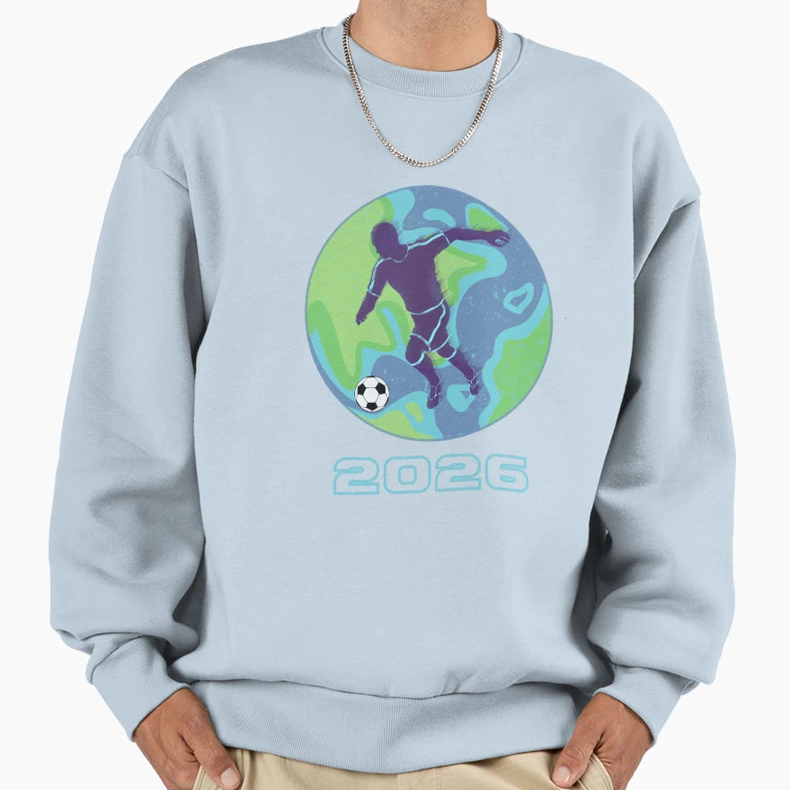 Soccer World 2026 Sweatshirt - Trendy Graphic Unisex - T-Shirt, Sweatshirt, Hoodie