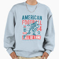 American Football Hall Fame Sweatshirt - Trendy Graphic Men Women - T-Shirt, Sweatshirt, Hoodie