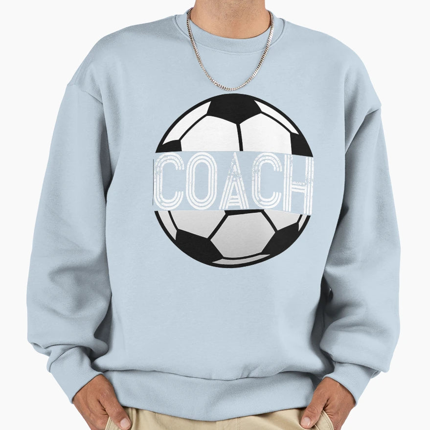Soccer Coach Great Sports Sweatshirt - Fun Novelty Design for Adults - T-Shirt, Sweatshirt, Hoodie