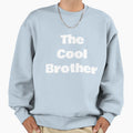 Brother Sweatshirt - Unique Graphic Unisex - T-Shirt, Sweatshirt, Hoodie