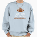She Loves Big Sacks And That Green Sweatshirt - Unique Graphic for Adults - T-Shirt, Sweatshirt, Hoodie