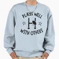 Rugby Plays Well Others Sweatshirt - Novelty Apparel Unisex - T-Shirt, Sweatshirt, Hoodie
