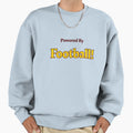Powered Sweatshirt - Novelty Apparel Men Women - T-Shirt, Sweatshirt, Hoodie