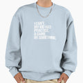 I Cant My Has Practice Game Or Sweatshirt - Custom Art Print Men Women - T-Shirt, Sweatshirt, Hoodie