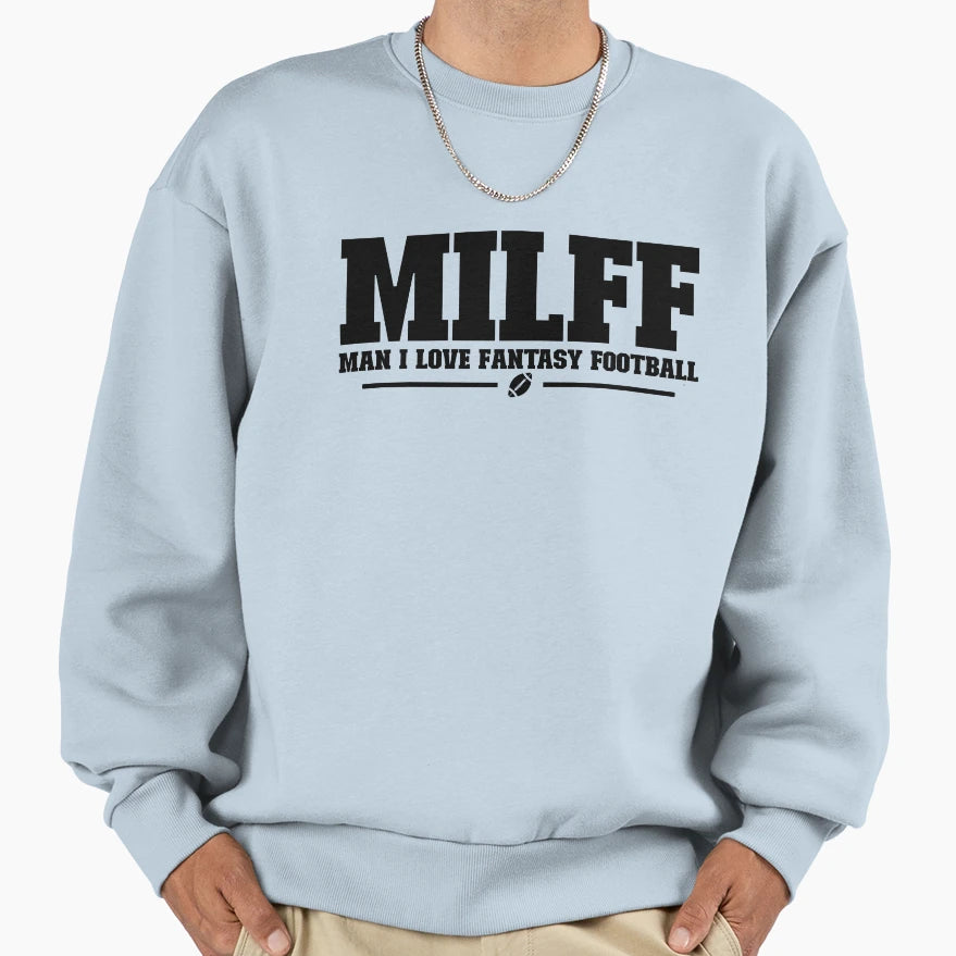 Milff I Love Fantasy Football Sweatshirt - Minimalist Print for Adults - T-Shirt, Sweatshirt, Hoodie