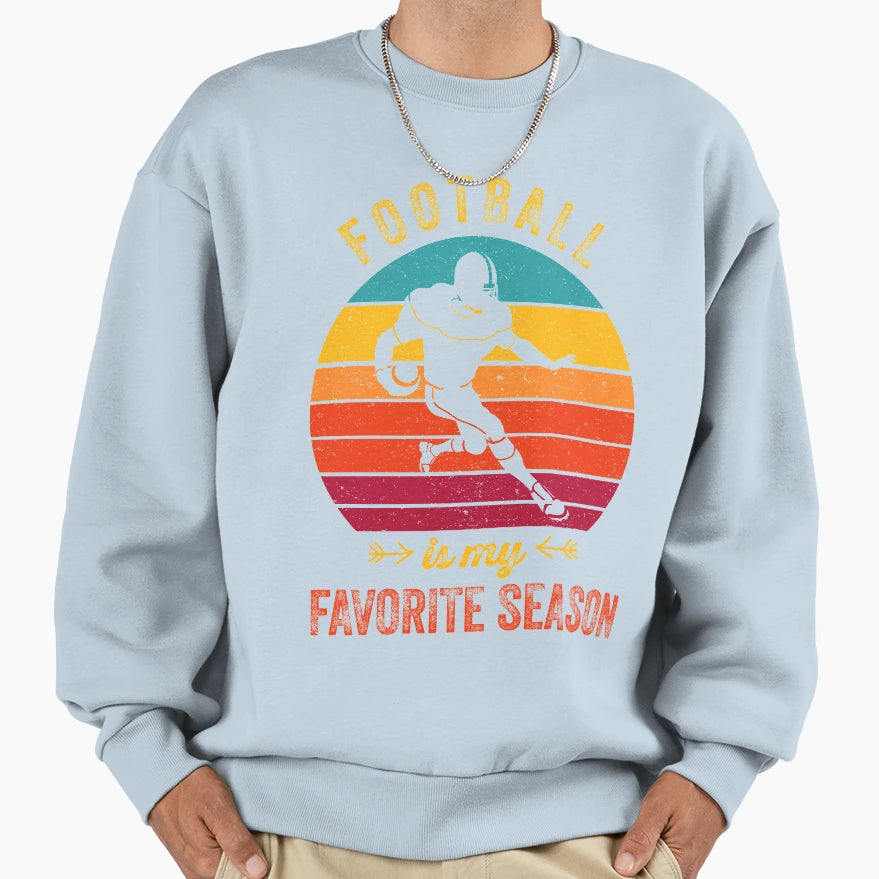 Football Is My Favorite Season Sweatshirt - Aesthetic Graphic Men Women - T-Shirt, Sweatshirt, Hoodie