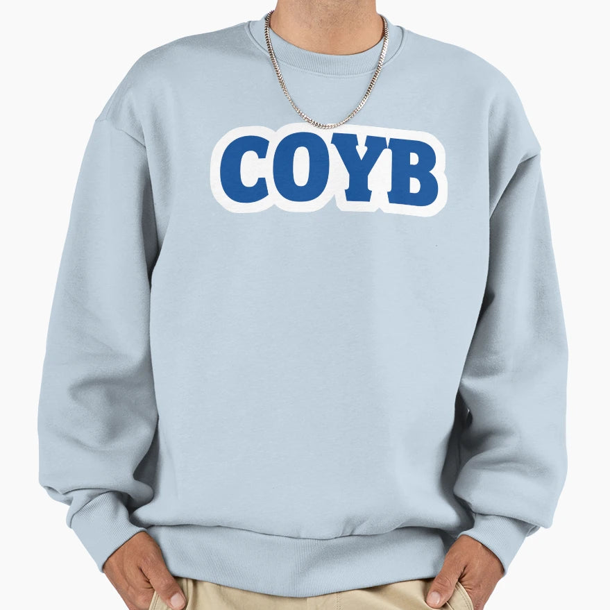 Coyb Come You Blues Sweatshirt - Fun Novelty Design Unisex - T-Shirt, Sweatshirt, Hoodie