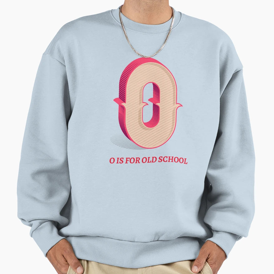 Capital Letter O Sweatshirt - Aesthetic Graphic Unisex - T-Shirt, Sweatshirt, Hoodie