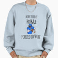 American Football Sweatshirt - Streetwear Style Unisex - T-Shirt, Sweatshirt, Hoodie