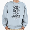 Epic Highs And Lows High School Sweatshirt - Aesthetic Graphic Men Women - T-Shirt, Sweatshirt, Hoodie