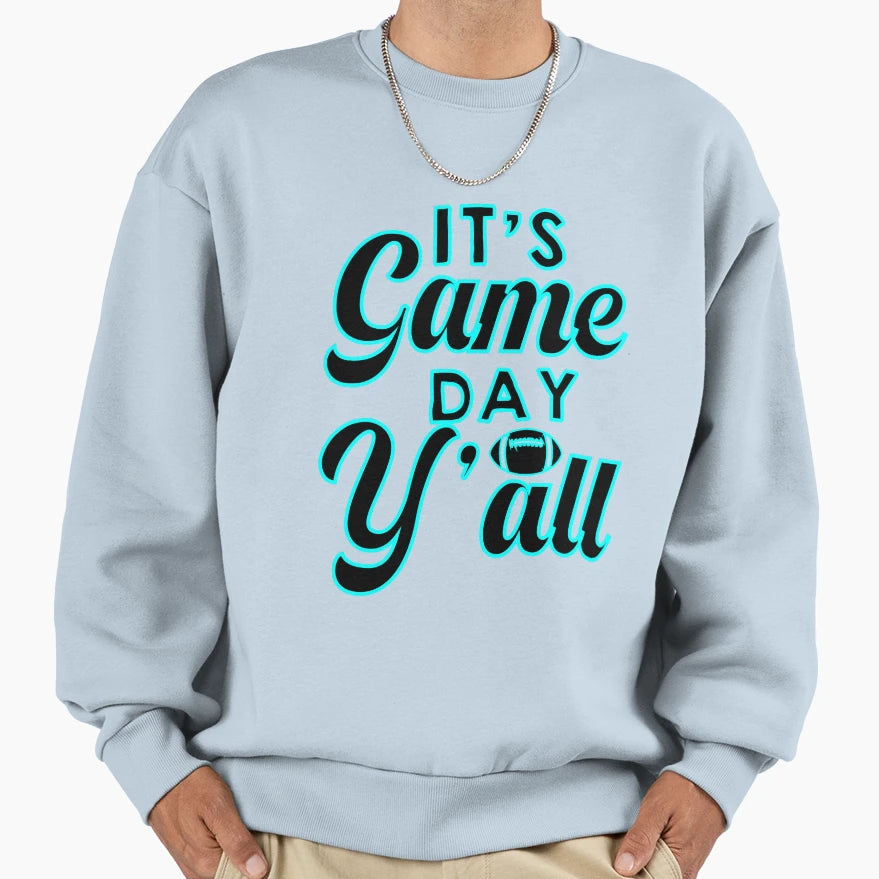 Its Game Day Yall Football Game Sweatshirt - Minimalist Print Men Women - T-Shirt, Sweatshirt, Hoodie