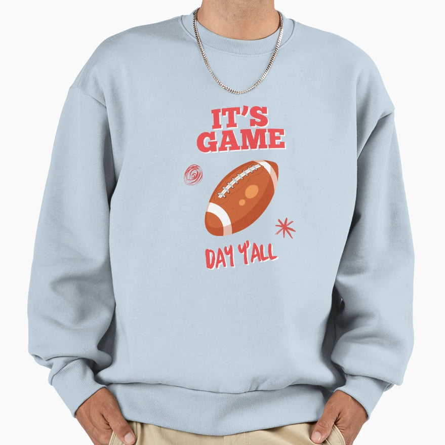Its Game Day Yall Sweatshirt - Minimalist Print for Adults - T-Shirt, Sweatshirt, Hoodie