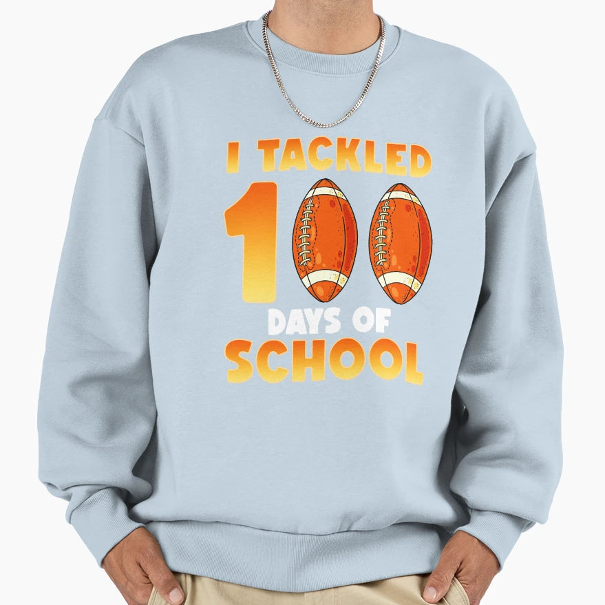 American Football Sports I Trackled Sweatshirt - Streetwear Style Unisex - T-Shirt, Sweatshirt, Hoodie