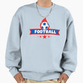 Football Is Life Sweatshirt - Aesthetic Graphic Unisex - T-Shirt, Sweatshirt, Hoodie