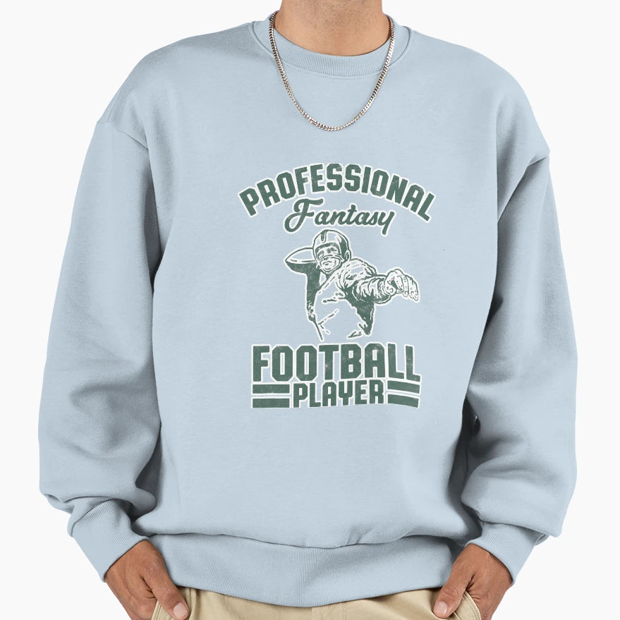 Fantasy Football Player Draft Sweatshirt - Trendy Graphic Men Women - T-Shirt, Sweatshirt, Hoodie