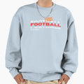 Football Fans We Are Football Sweatshirt - Fun Novelty Design for Adults - T-Shirt, Sweatshirt, Hoodie