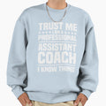 Football Coach Football Lovers Sweatshirt - Streetwear Style Unisex - T-Shirt, Sweatshirt, Hoodie
