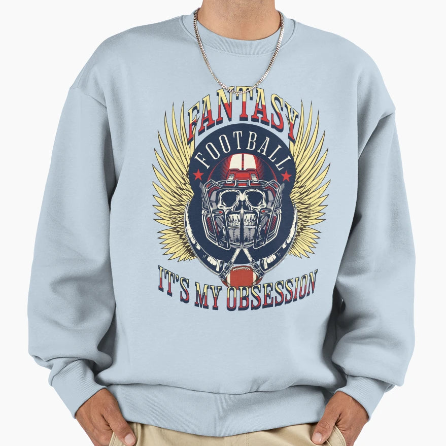 Fantasy Football Its My Obsession Sweatshirt - Custom Art Print for Adults - T-Shirt, Sweatshirt, Hoodie