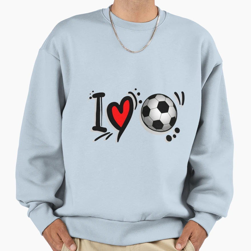 I Love Football Sweatshirt - Graphic Print Men Women - T-Shirt, Sweatshirt, Hoodie