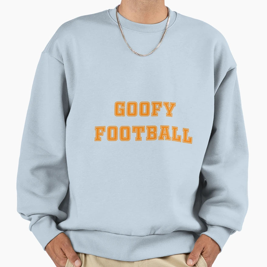 Goofy Football Sweatshirt - Unique Graphic Men Women - T-Shirt, Sweatshirt, Hoodie