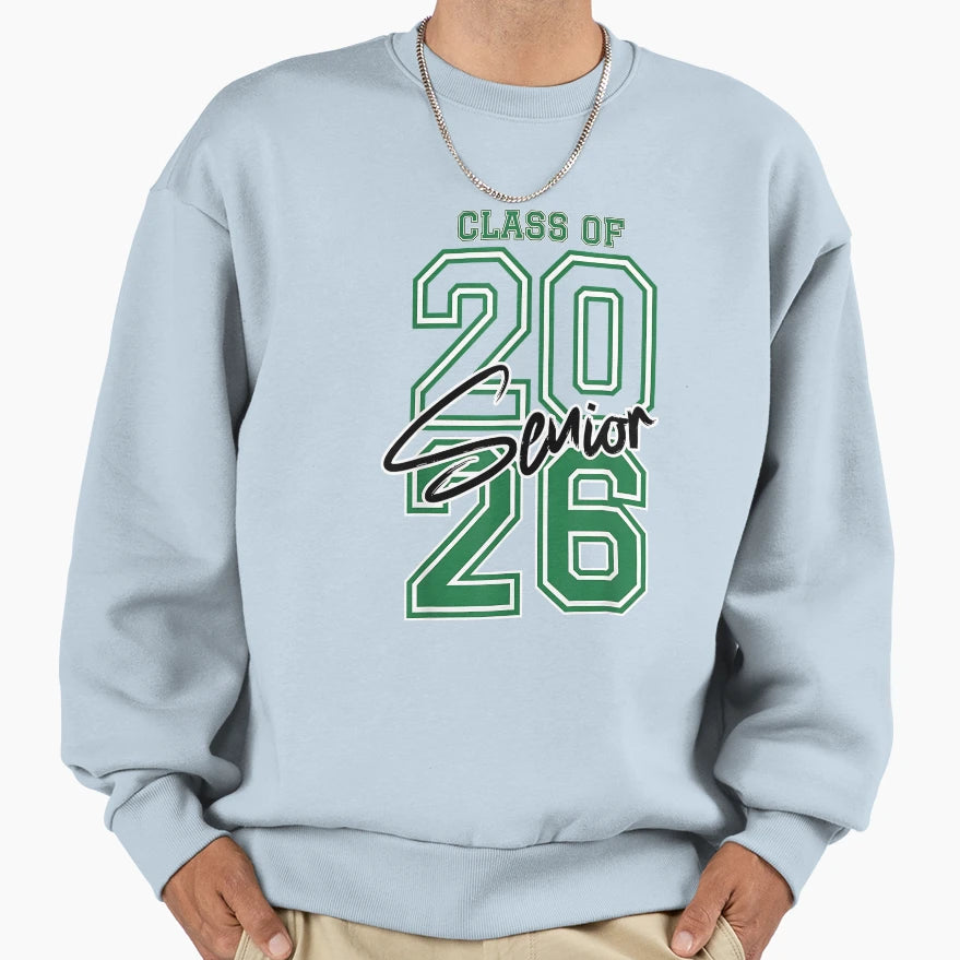 Class 2026 Senior 2026 Sweatshirt - Casual Everyday Wear for Adults - T-Shirt, Sweatshirt, Hoodie