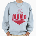 Your Mom Sweatshirt - Fun Novelty Design Unisex - T-Shirt, Sweatshirt, Hoodie