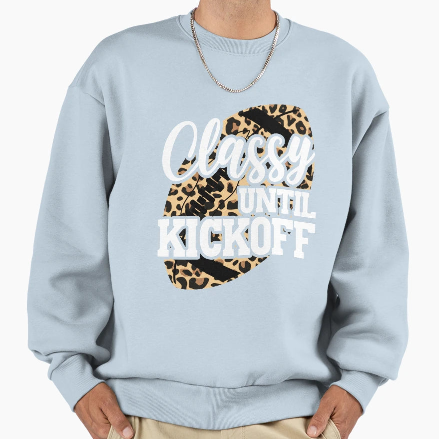 Classy Until Kickoff Leopard Sweatshirt - Streetwear Style Men Women - T-Shirt, Sweatshirt, Hoodie