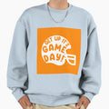 Get Up Its Gameday Utk Sweatshirt - Streetwear Style Unisex - T-Shirt, Sweatshirt, Hoodie