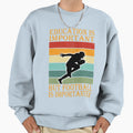 Education Is Important But Football T-Shirt - Custom Art Print for Adults - T-Shirt, Sweatshirt, Hoodie