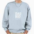 Dad Bod Squad Sweatshirt - Casual Everyday Wear for Adults - T-Shirt, Sweatshirt, Hoodie