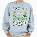 Brother Birthday Soccer Family Sweatshirt - Custom Art Print Unisex - T-Shirt, Sweatshirt, Hoodie